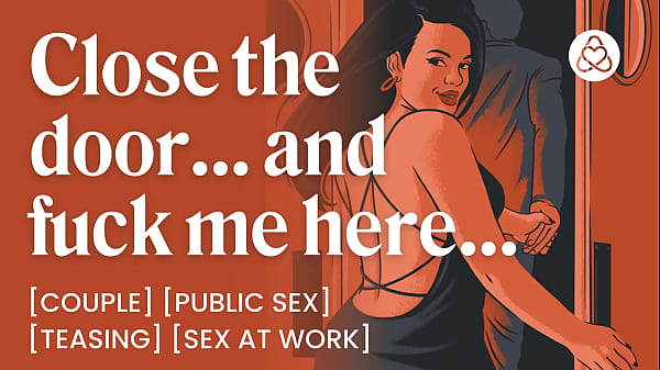 ASMR Audio Porn: Public Bathroom Sex with Your Husband &ndash_ Fuck at Work &amp_ Teasing &ndash_ Erotic Audio Roleplay for Women