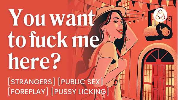 Public Sex with a Sexy Irish Stranger - Teasing &amp_ Fingering - ASMR Audio Porn - Erotic Audio Roleplay for Women